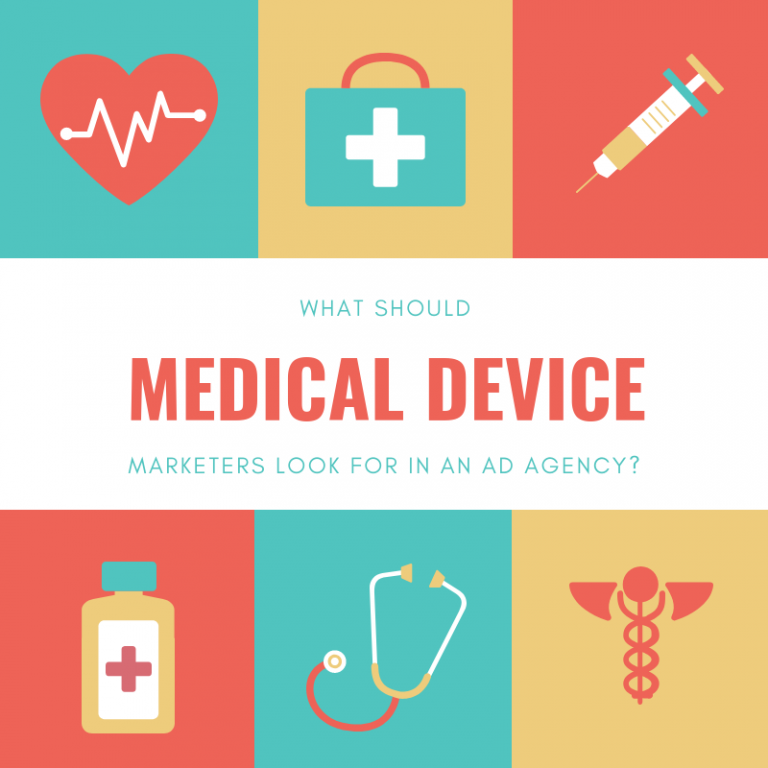 What should medical device marketers look for in an agency? Medical